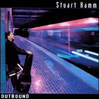 Stuart Hamm : Outbound